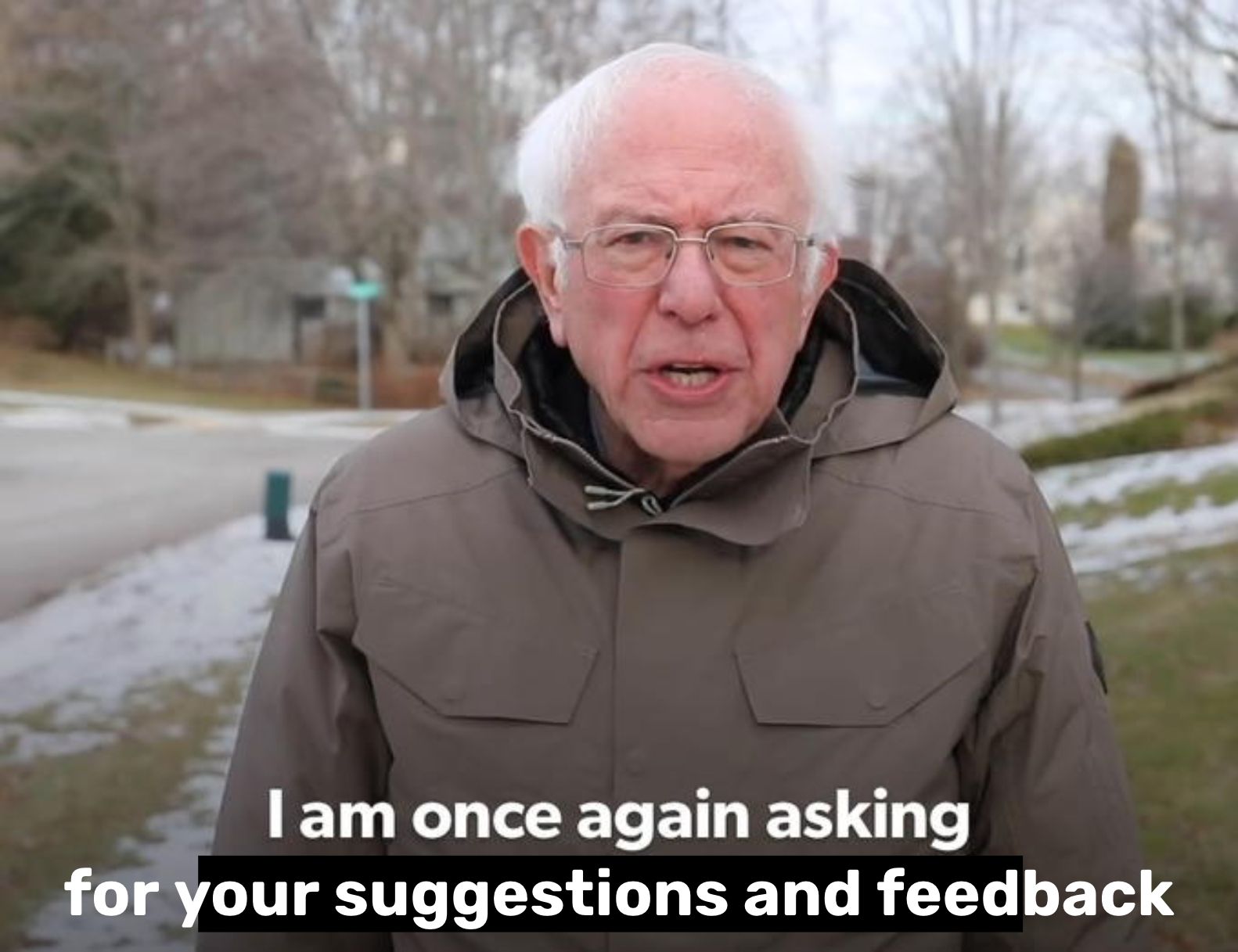 Bernie Sanders meme once again asking for your suggestions and feedback on our docs